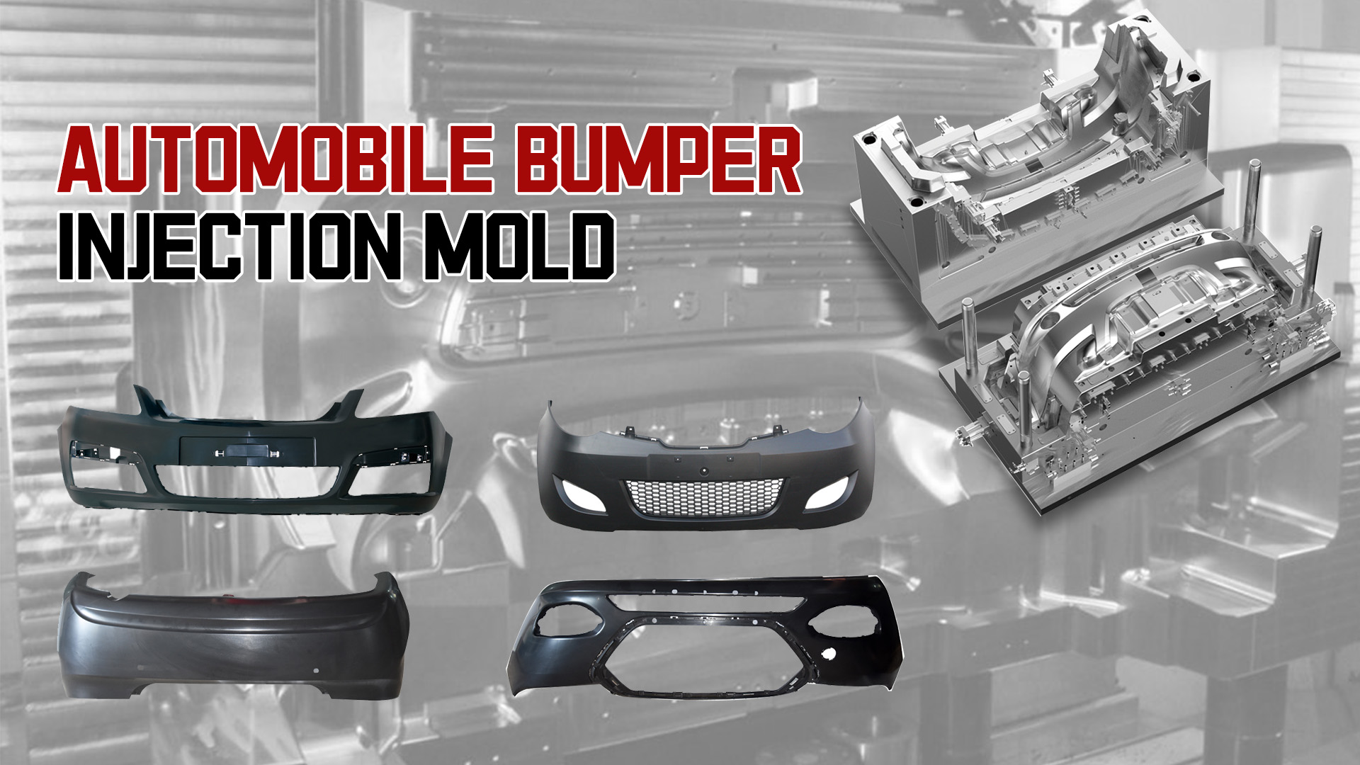 Car Bumper Injection Mold Car Bumper Injection Mold