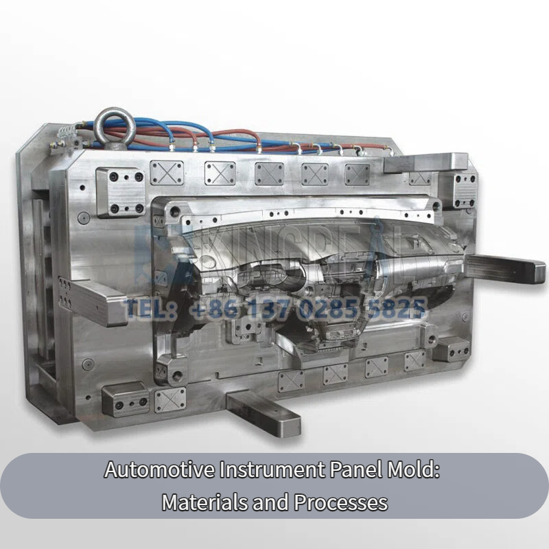 Automotive Instrument Panel Mold: Materials and Processes