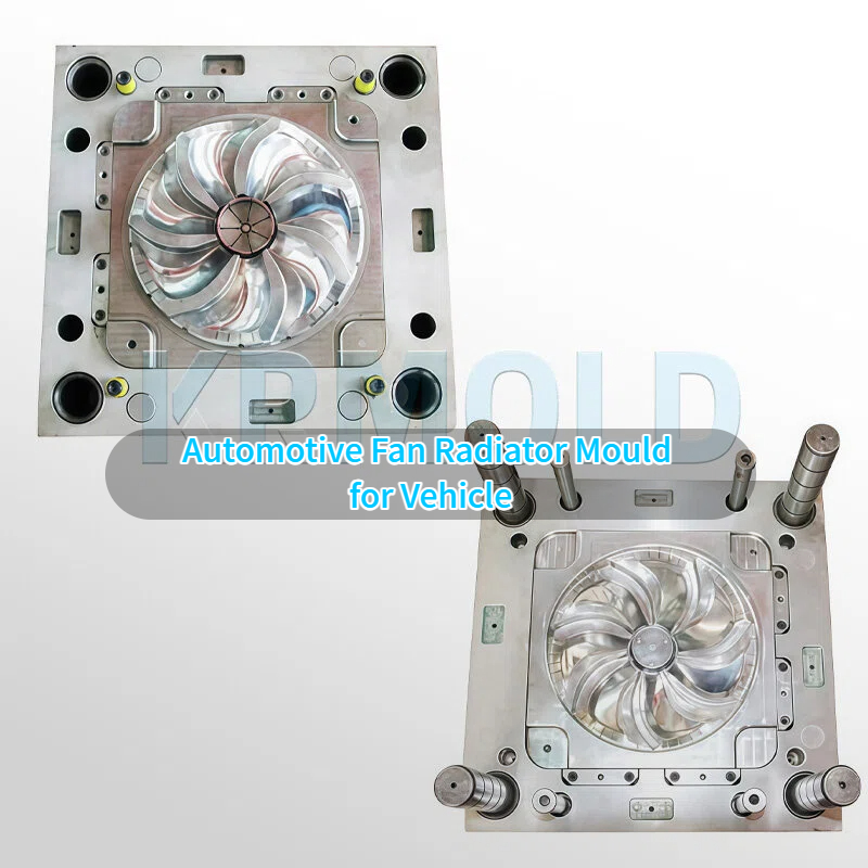 वाहन के लिए ऑटोमोटिव फैन रेडिएटर मोल्ड