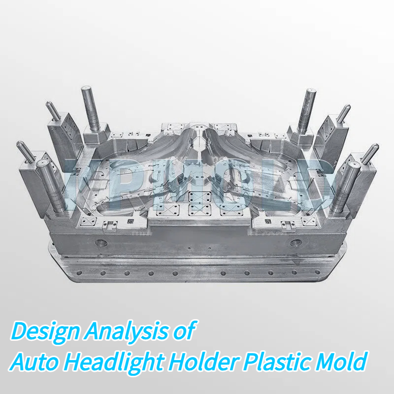 Design Analysis of Auto Headlight Holder Plastic Mold