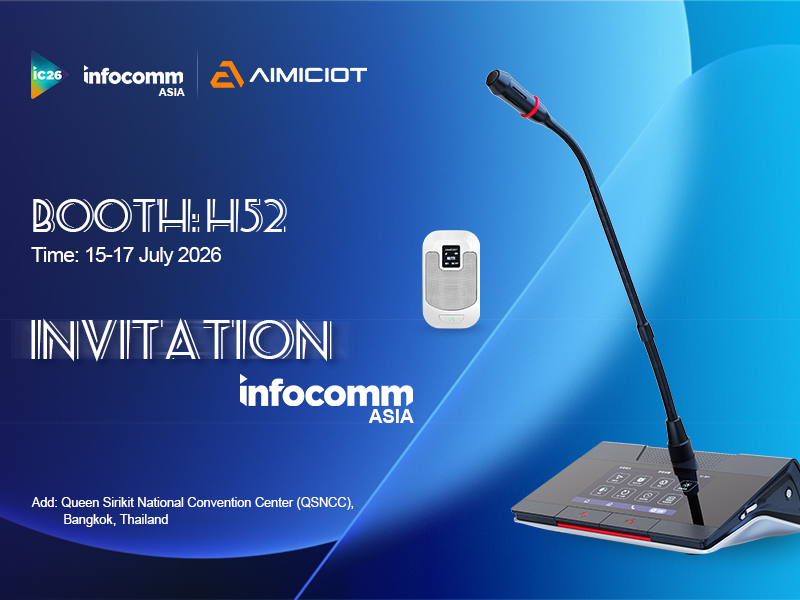 AIMICIOT Debuts New Conference System Products at InfoComm Asia 2026