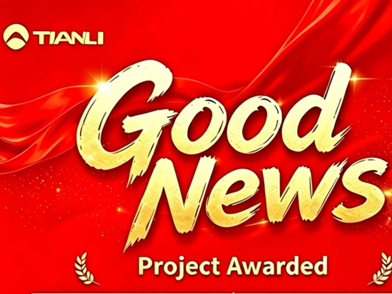 Congratulations! Tianli Energy Wins Another Hundred-Million-Yuan Order!
