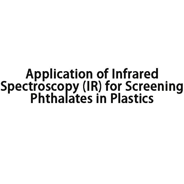 Screening of Phthalates in Plastics