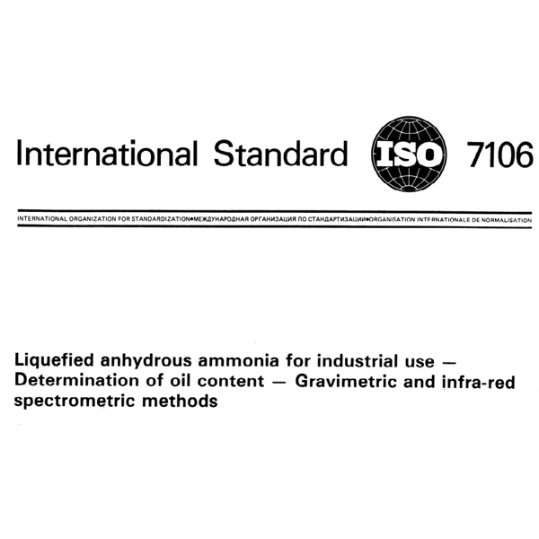 ISO 7106 Determination of oil content in Liquefied anhydrous ammonia