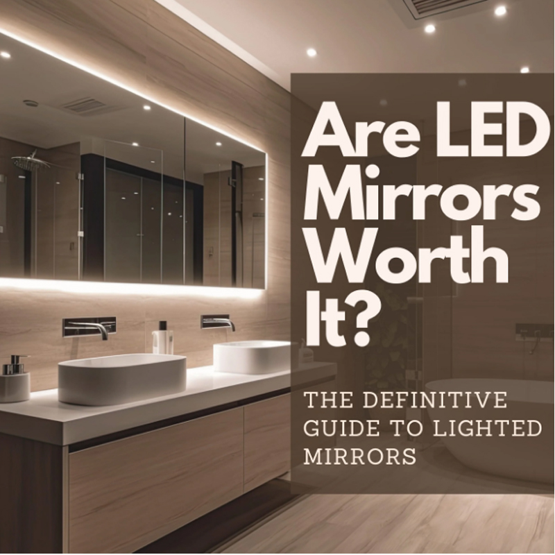 Are LED mirrors good for a bathroom? Are LED mirrors good for a bathroom?