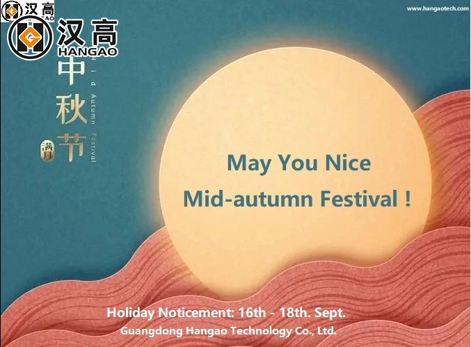 Hangao's Mid-Autumn Festival Holiday Notice