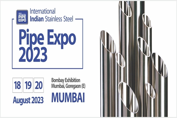 Hope To Meet You On 13th Indian Stainless Steel Pipe Expo 2023