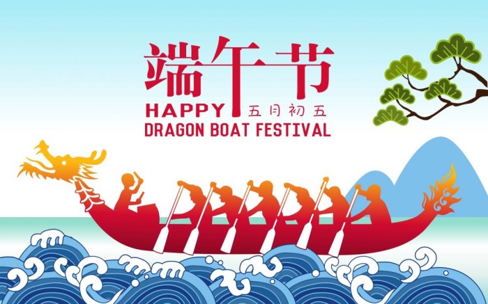 Holiday Notice for 2019 Dragon Boat Festival