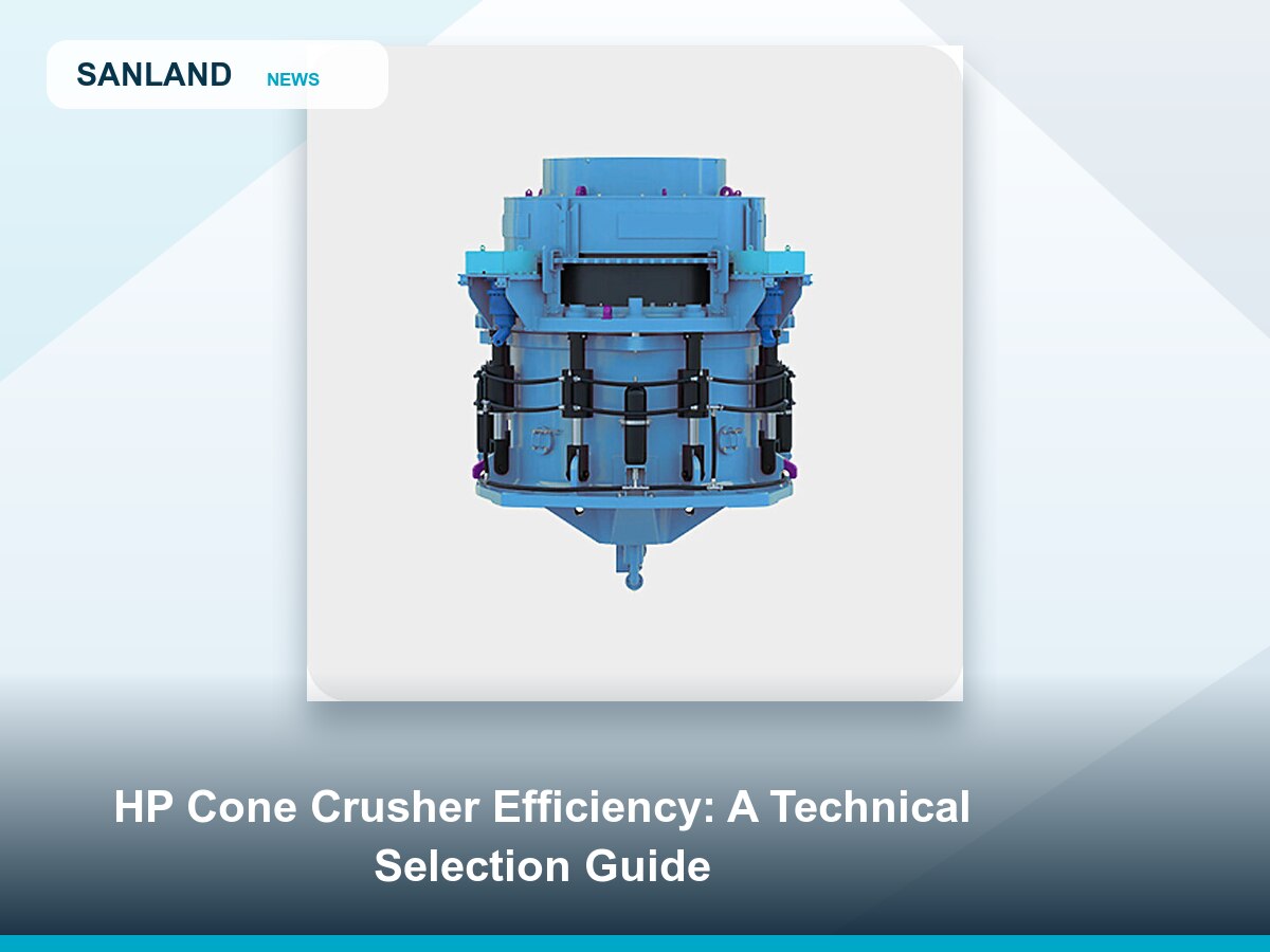 HP Cone Crusher Efficiency: A Technical Selection Guide