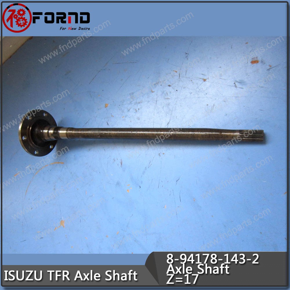ISUZU TFR Axle Shaft 8-94178-143-2